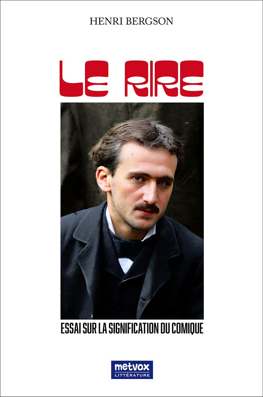 Le Rire - Henri Bergson