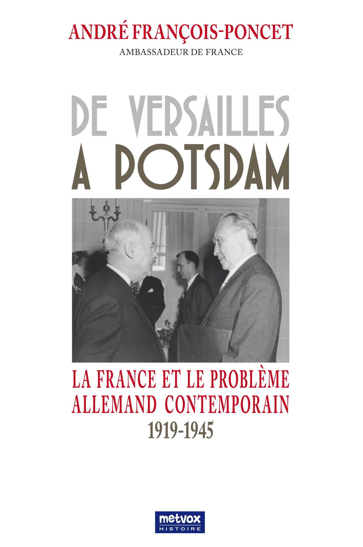 De Versailles à Potsdam - André François-Poncet (version papier)