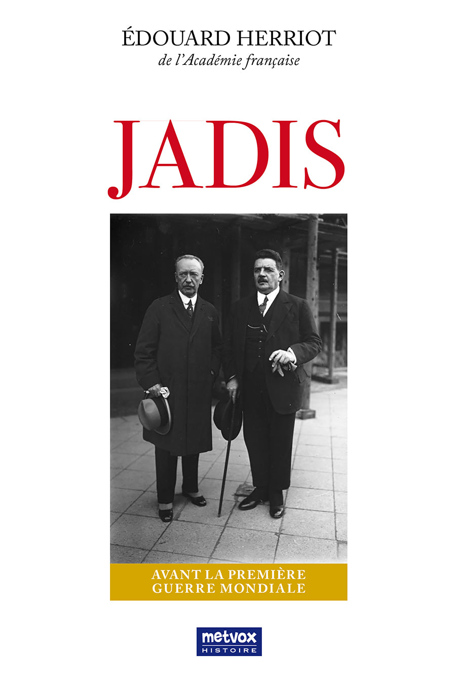 Jadis - Livre 1 - Édouard Herriot (version papier)