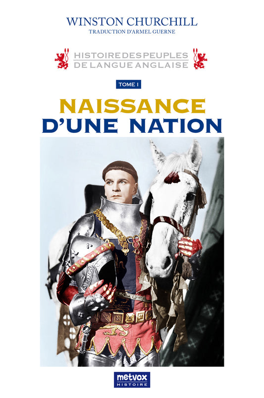 Naissance d'une nation - Winston Churchill (version papier)