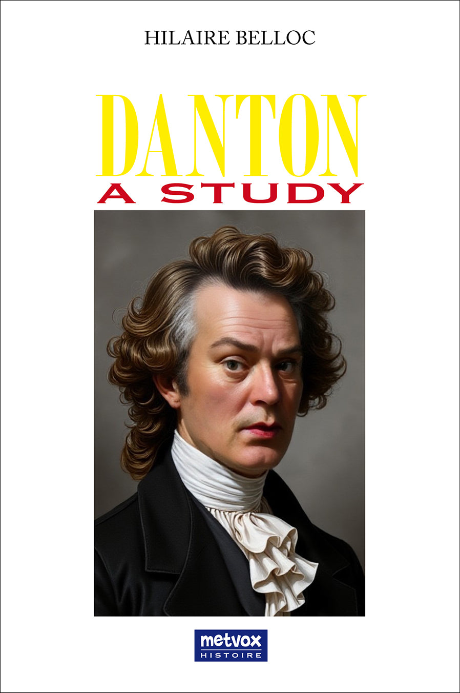 BUNDLE : Robespierre & Danton - Révolution française