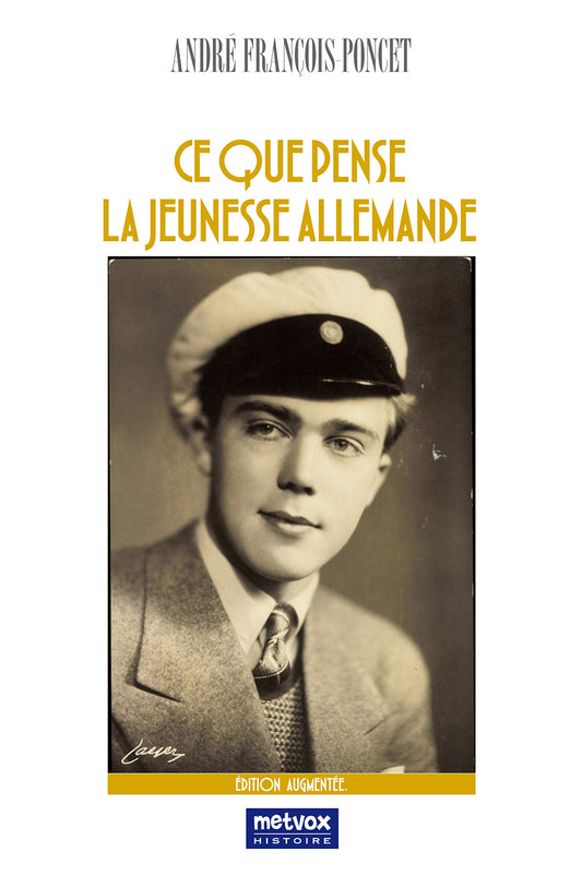 Ce que pense la jeunesse allemande - André François-Poncet  (version papier)